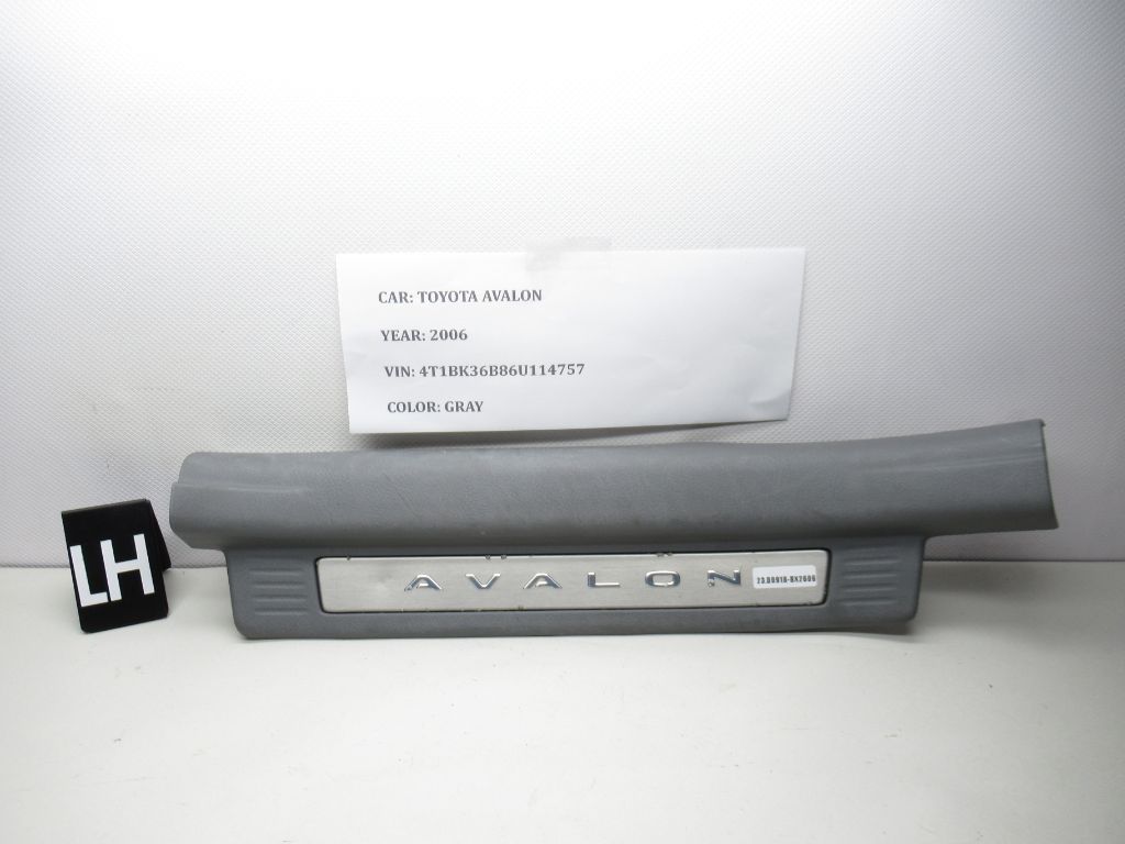 2005-2010 TOYOTA AVALON REAR LEFT DOOR SILL PLATE OEM 67918-AC040 OEM