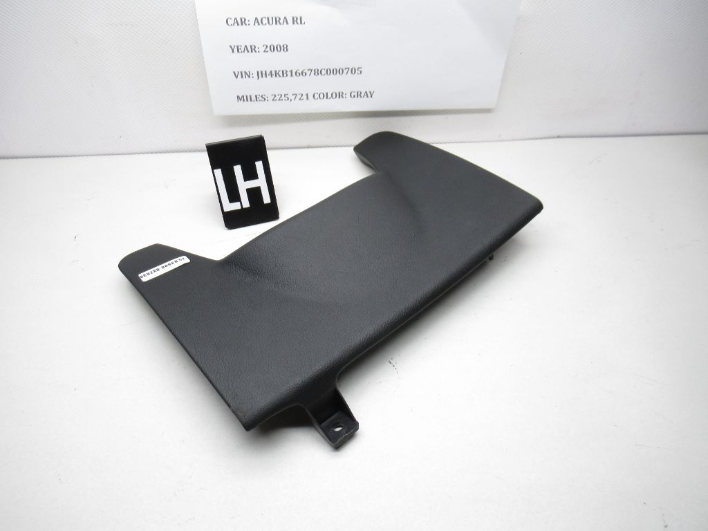 2006-2008 ACURA RL Left Driver Side Knee Trim Panel OEM