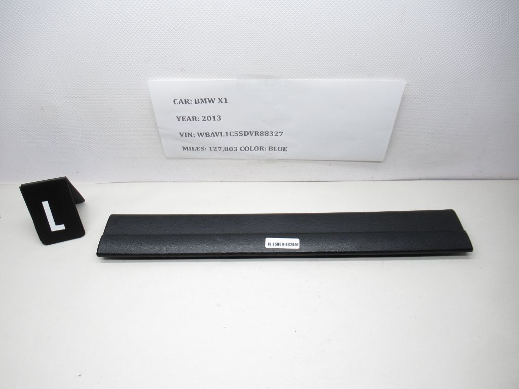 13-15 BMW X1 Front Left Door Sill Kick Panel Scuff Plate 51472990759 OEM