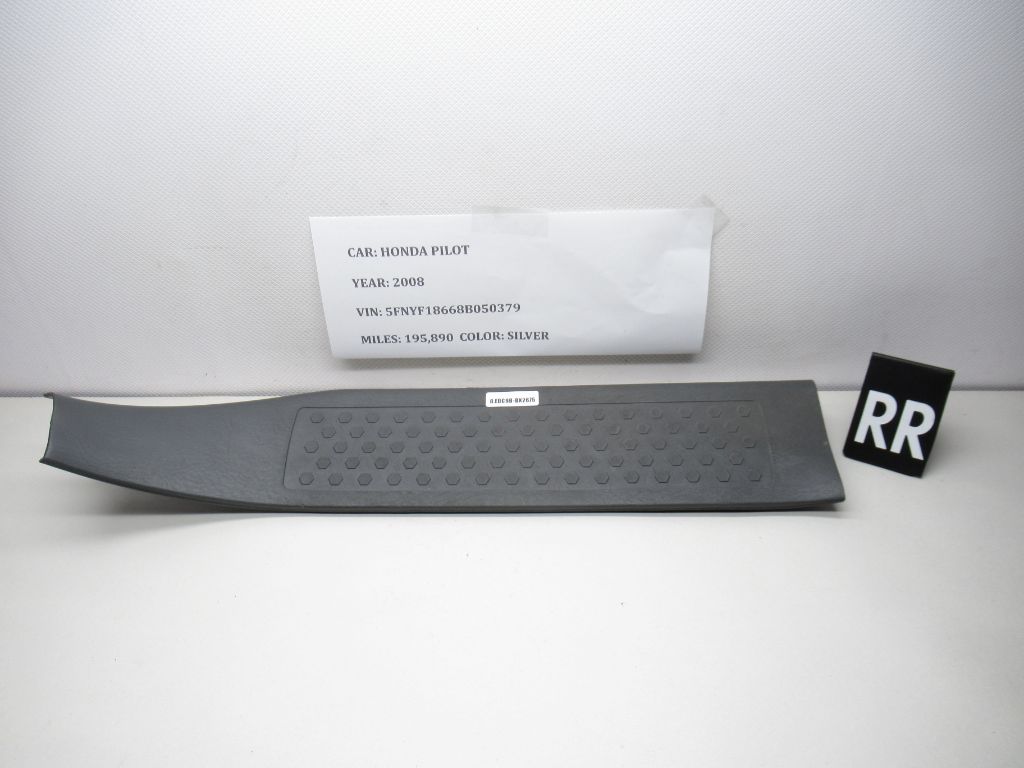 2003-2008 Honda Pilot Right Rear Inner Door Sill Plate Trim 84211-S9V OEM