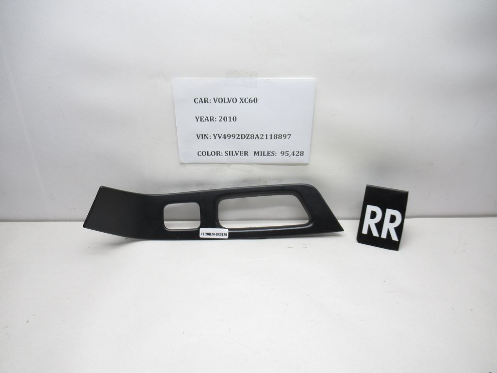 2010-2 VOLVO XC60 Door Window Switch Trim Cover Rear Right Side 30766415 OEM