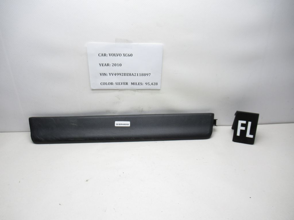 2010-2007 Volvo XC60 Front Left Door Sill Plate 31306757 OEM