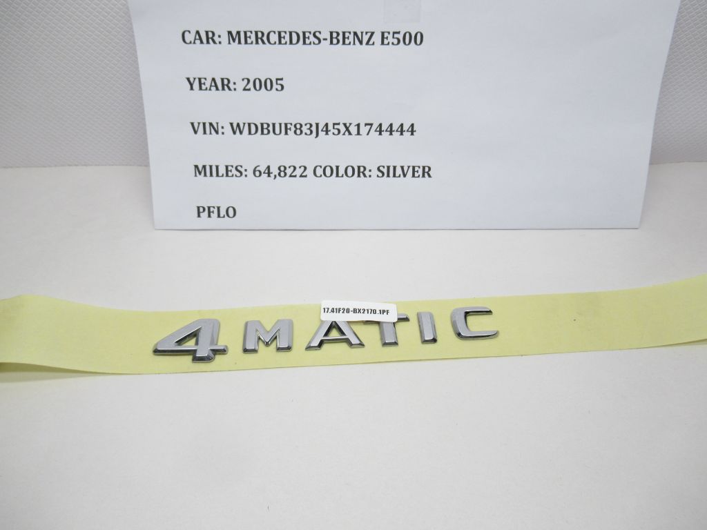 2005-2007 Mercedes-Benz E500 4MATIC Rear Badge Emblem OEM