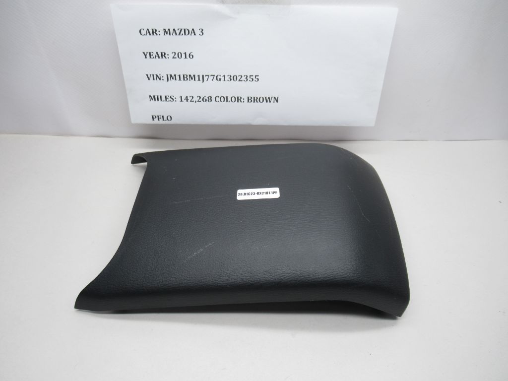 2014-2018 Mazda 3 Interior  Trim Panel BHN164471 OEM