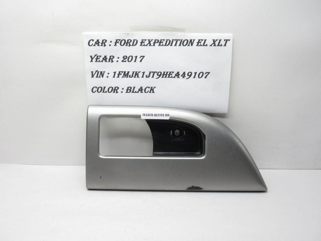 16-17 Ford Expedition Front Left Inner Door Handle Trim AL147822679A OEM