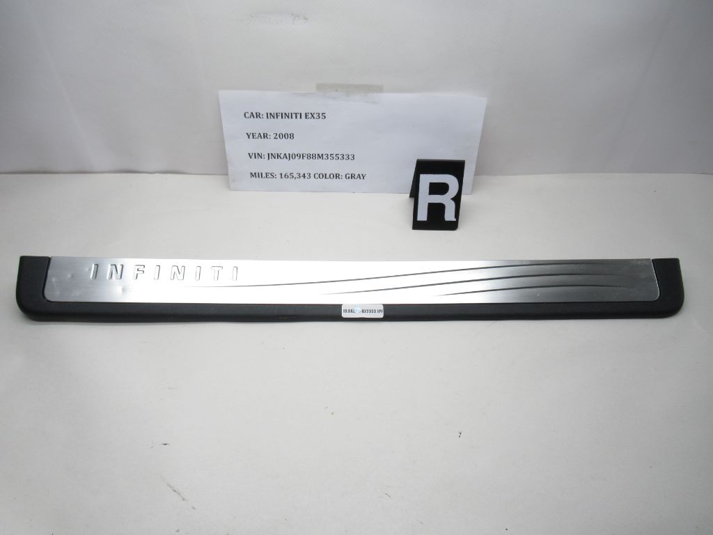 2008-2012 Infiniti EX35 Kick Plate Sill Front Right RH Passenger 769B01BA0A OEM