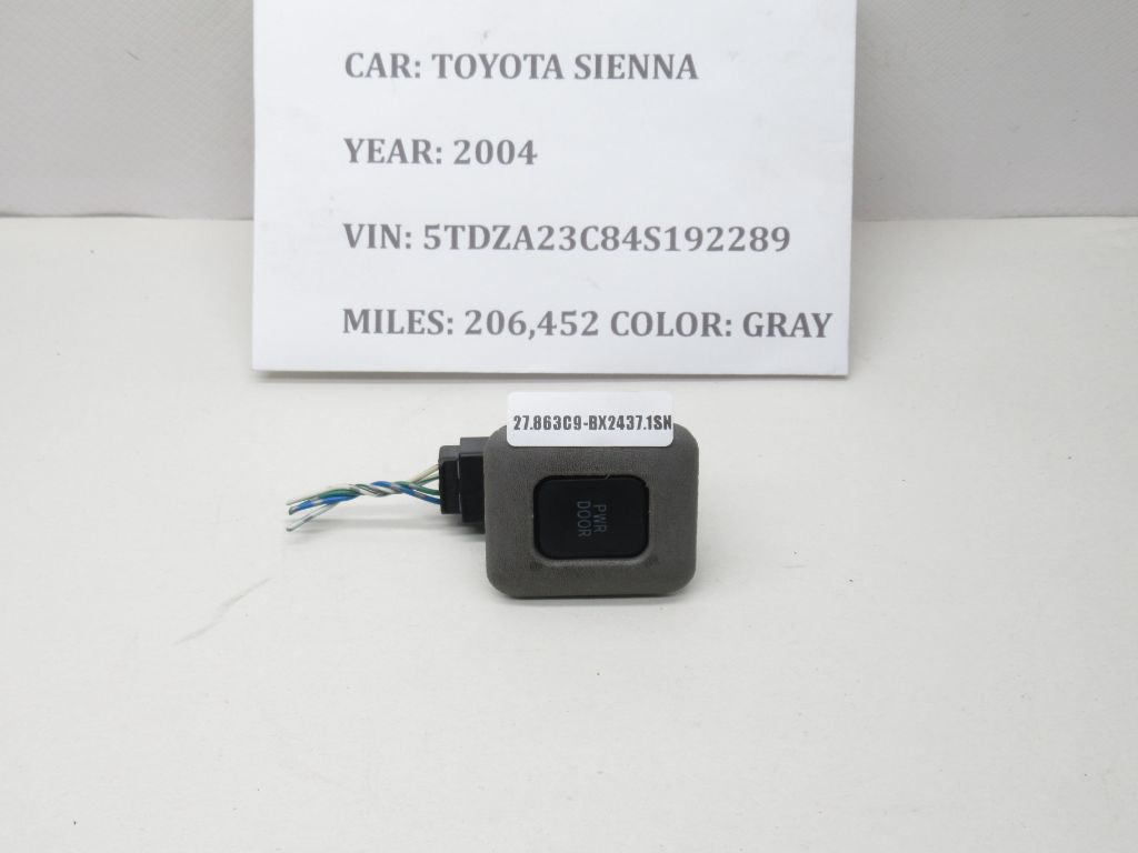 2004 - 2010 TOYOTA SIENNA Power PWR Door Switch Button Left Hand 15A515 OEM